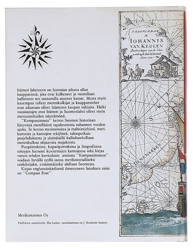 Kompassiruusu : merellisiä tapahtumia ja merikarttoja Suomen historian vaiheilta - Lainio, Eka - Historiakirjat - 10105583594 - 1