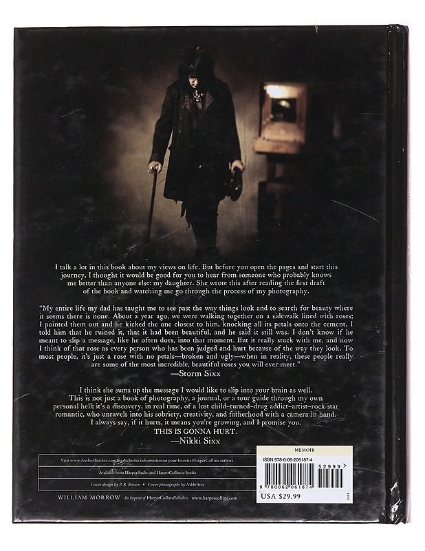 This is gonna hurt : Music, photography, and life through the distorted lens of Nikki Sixx - Nikki Sixx - Elämäkerrat ja muistelmat - 10105583611 - 1