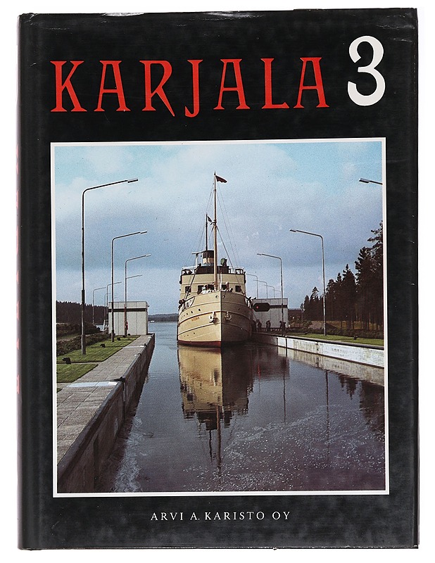 Karjala / 3 Karjalan yhteiskunta ja talous - Ahlström, Christian - Historiakirjat - 10105583619 - 0