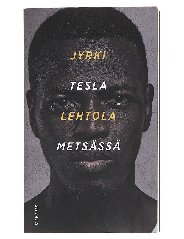 Tesla metsässä / kohtuuttomia esseitä - Jyrki Lehtola - Tietokirjat ja oppaat - 10105583621 - 0
