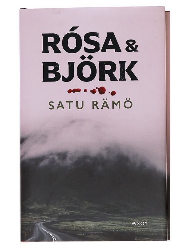 Rósa & Björk - Satu Rämö - Romaanit ja novellit - 10105583657 - 0