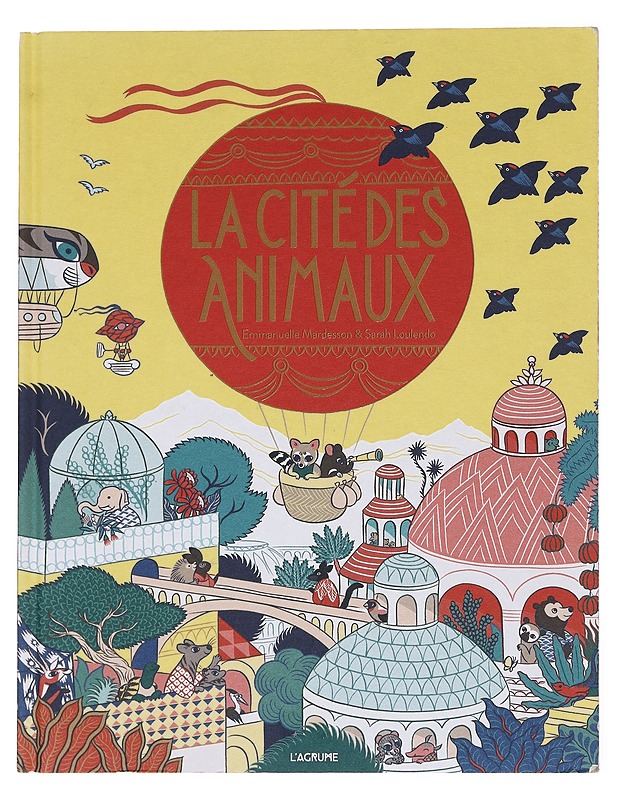 La cité des animaux - Mardesson, Emmanuelle - Lastenkirjat - 10105583744 - 0
