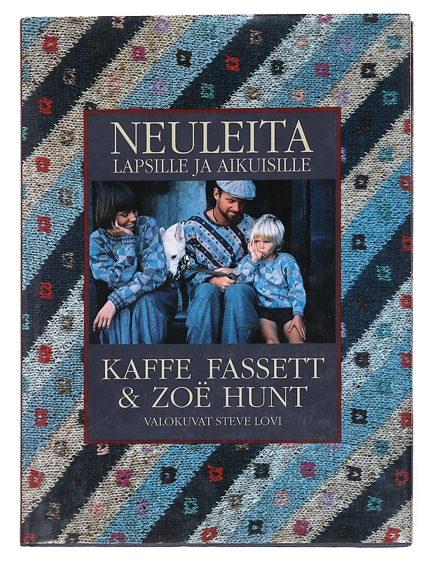 Neuleita lapsille ja aikuisille - Kaffe Fassett & Zoe Hunt - Tietokirjat ja oppaat - 10105583749 - 0