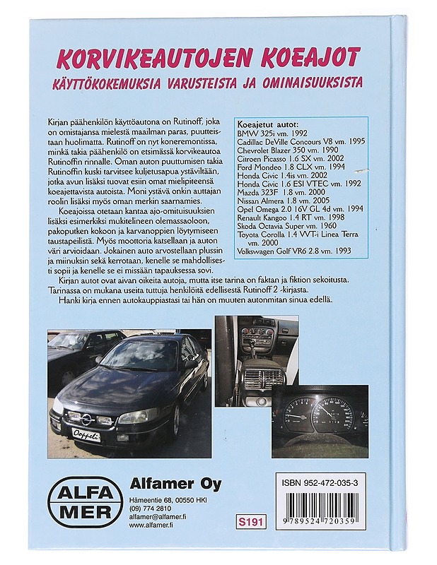 Korvikeautojen koeajot - Rauno Vääräniemi - Tietokirjat ja oppaat - 10105583755 - 1