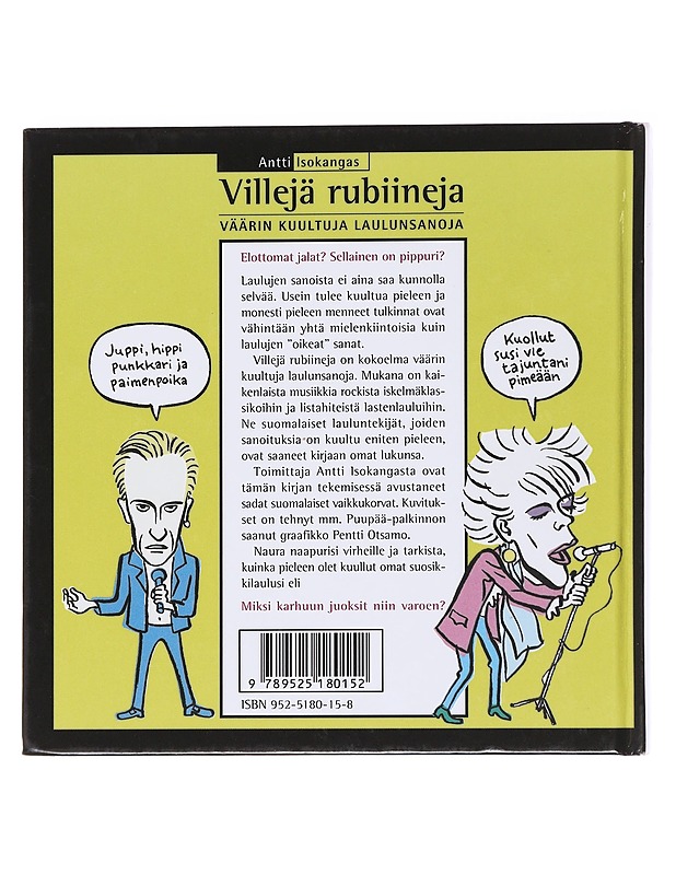 Villejä rubiineja / väärin kuultuja laulunsanoja - Isokangas, Antti - Tietokirjat ja oppaat - 10105583762 - 1