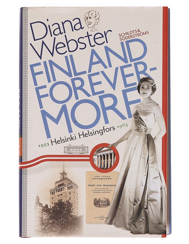 Finland forevermore : Helsinki 1953-1963 - Webster, Diana - Elämäkerrat ja muistelmat - 10105583775 - 0