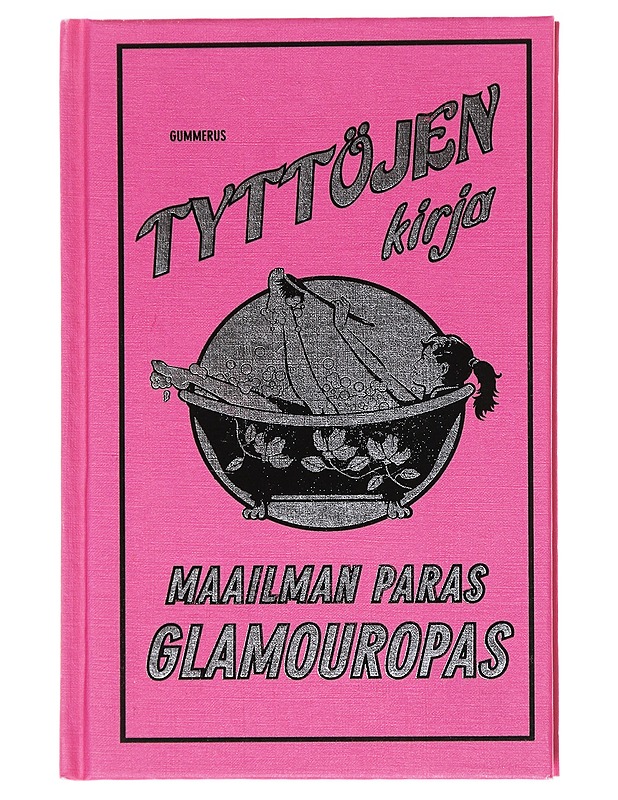 Tyttöjen kirja / maailman paras glamouropas - Jeffrie, Sally - Tietokirjat ja oppaat - 10105583787 - 0