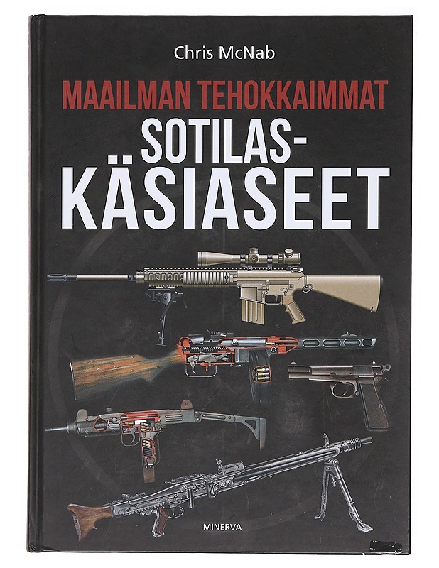 Maailman tehokkaimmat käsiaseet - McNab, Chris - Historiakirjat - 10105583829 - 0