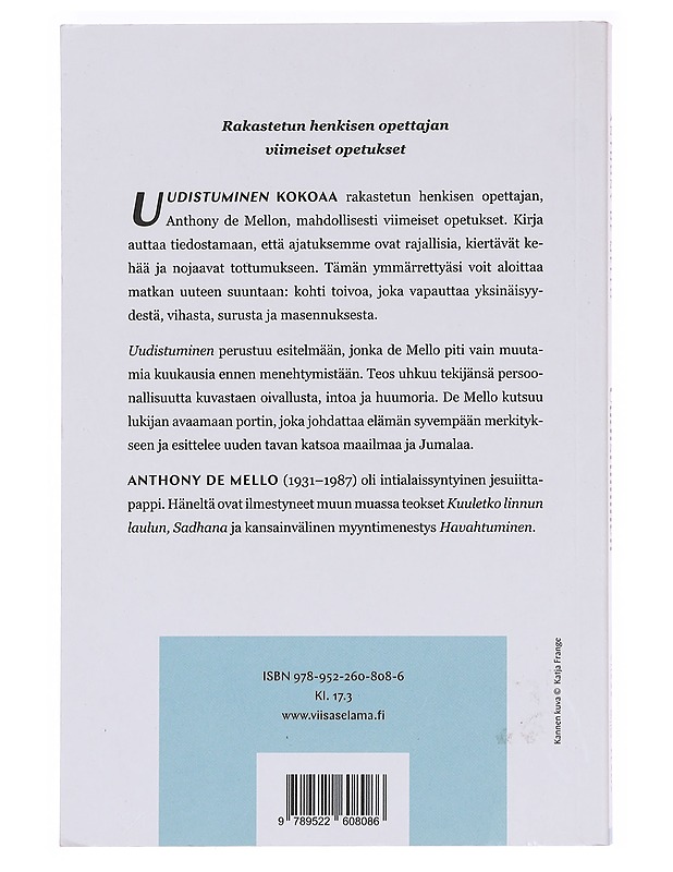 Uudistuminen : miten löydät elämän syvemmän merkityksen - De Mello, Anthony - Tietokirjat ja oppaat - 10105583866 - 1