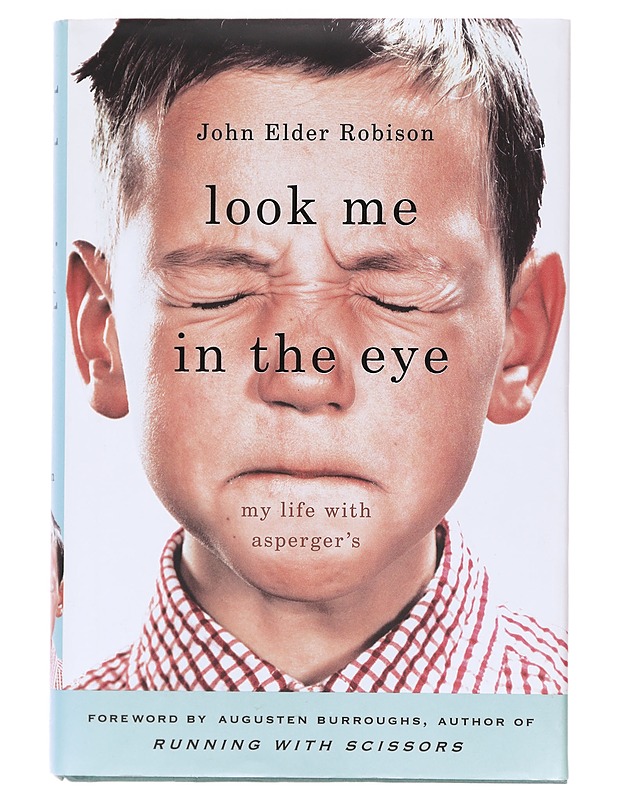 Look me in the eye - Robison, John Elder - Elämäkerrat ja muistelmat - 10105583871 - 0