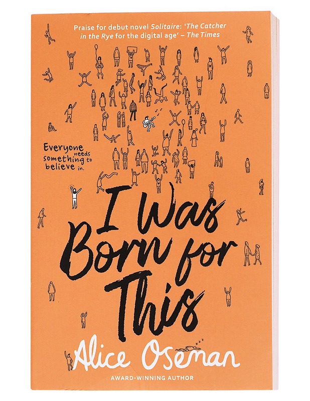 I was born for this - Alice Oseman - Nuorten kirjat - 10105583909 - 0