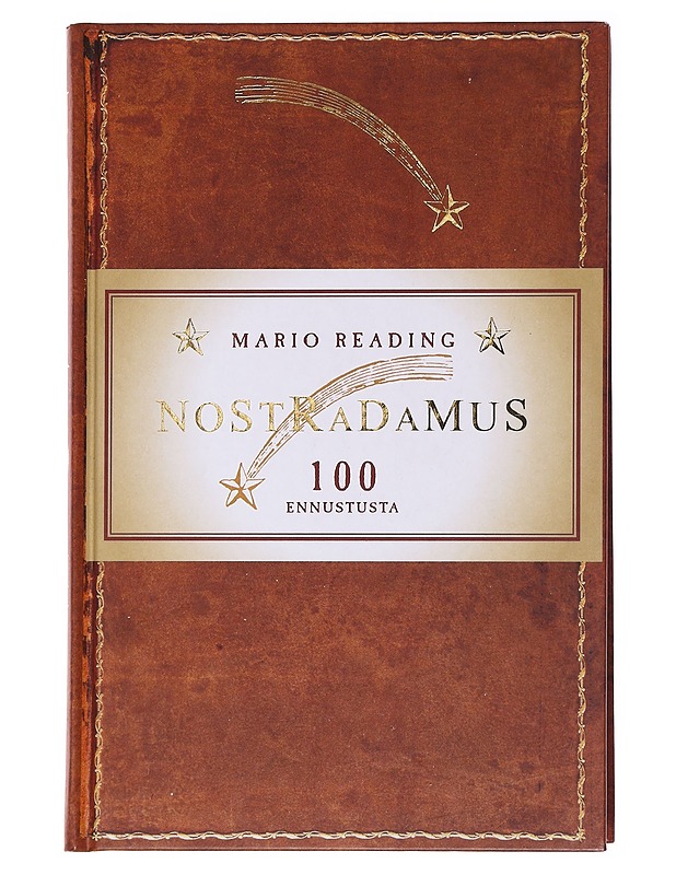 Nostradamus / 100 ennustusta : kuvitettu laitos - Reading, Mario - Historiakirjat - 10105583918 - 0