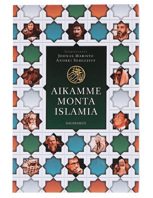 Aikamme monta islamia - Maristo, Joonas - Tietokirjat ja oppaat - 10105583951 - 0