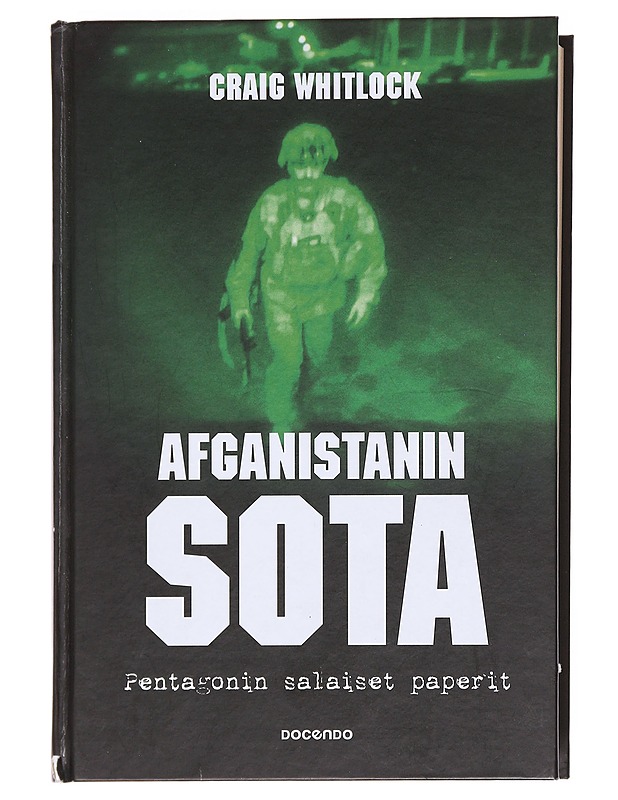 Afganistanin sota / Pentagonin salaiset paperit - Whitlock, Craig - Historiakirjat - 10105584000 - 0
