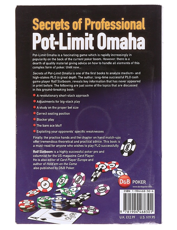 Secrets of Professional Pot-Limit Omaha How To Win Big, Both Live And Online - Rolf Slotboom - Tietokirjat ja oppaat - 10105584011 - 1