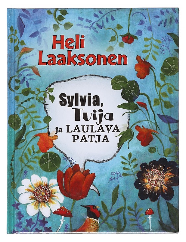 Sylvia, Tuija ja laulava patja - Heli Laaksonen - Lastenkirjat - 10105584007 - 0