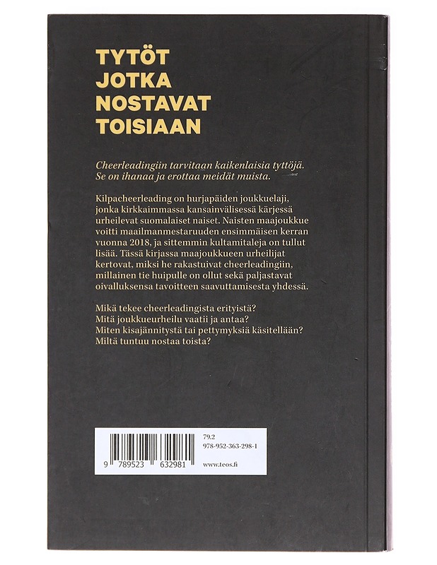 Tytöt jotka nostavat toisiaan / cheer-urheilijoiden tie huipulle - Vierros, Johanna - Tietokirjat ja oppaat - 10105584013 - 1