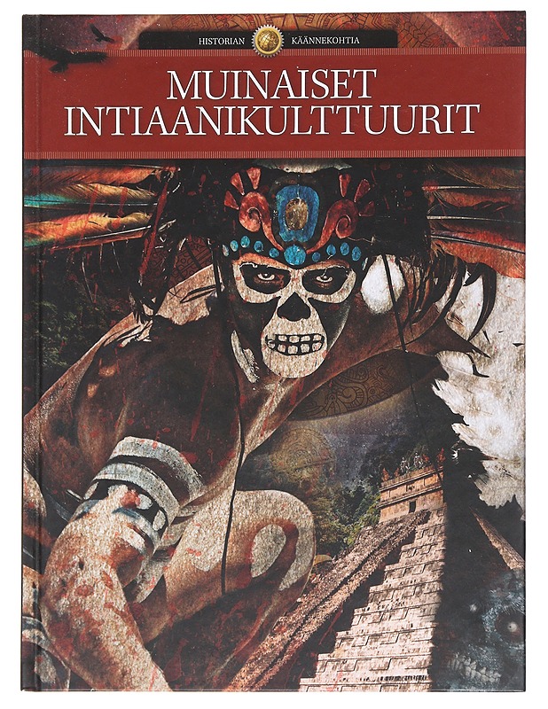 Muinaiset intiaanikulttuurit - Krogh Andersen, Peter - Historiakirjat - 10105584069 - 0