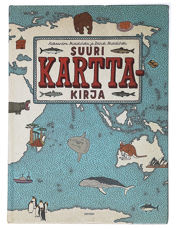 Suuri karttakirja - Mizielinska, Aleksandra - Lastenkirjat - 10105584135 - 0