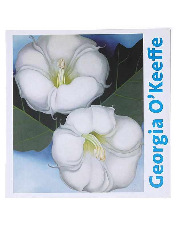 Georgia O'Keeffe - O'Keeffe, Georgia - Tietokirjat ja oppaat - 10105584137 - 0