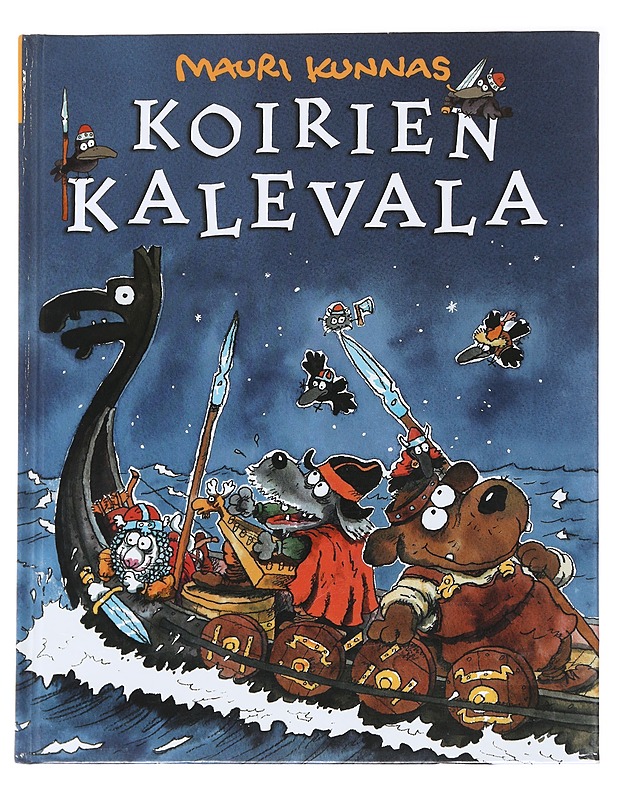 Koirien Kalevala - Kunnas, Mauri - Lastenkirjat - 10105584140 - 0