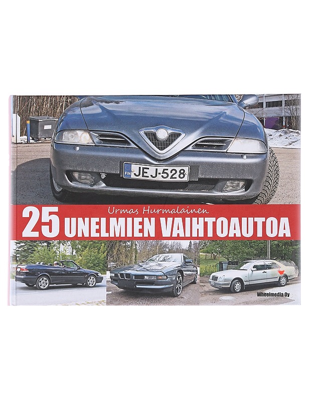 25 unelmien vaihtoautoa - Hurmalainen - Tietokirjat ja oppaat - 10105584155 - 0