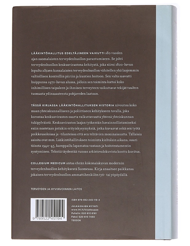 Collegium medicum : Lääkintöhallitus 1878-1991 - Allan Tiitta - Historiakirjat - 10105584161 - 1