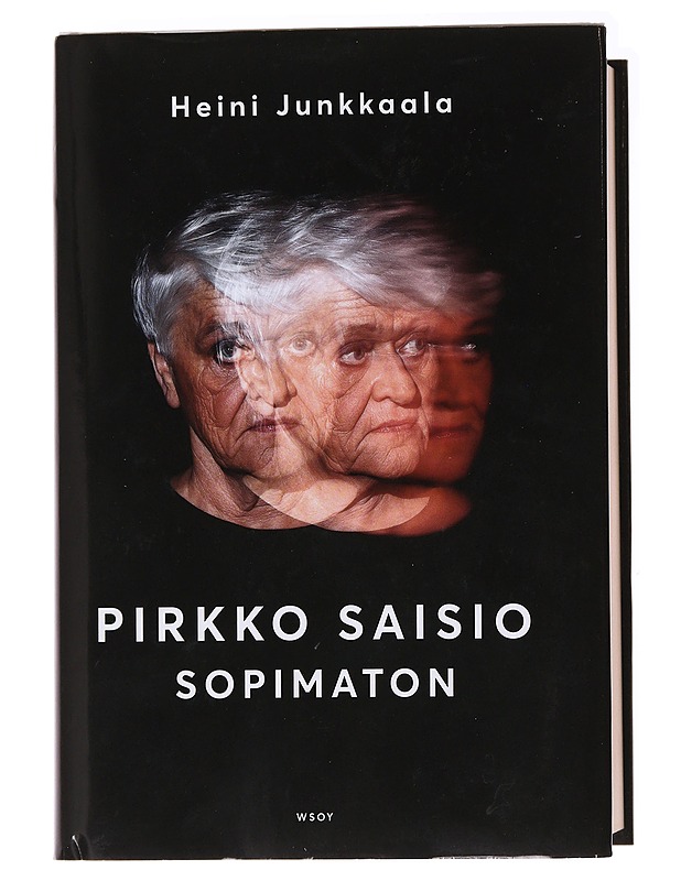 Pirkko Saisio : sopimaton : elämäkerta - Heini Junkkaala - Elämäkerrat ja muistelmat - 10105584165 - 0