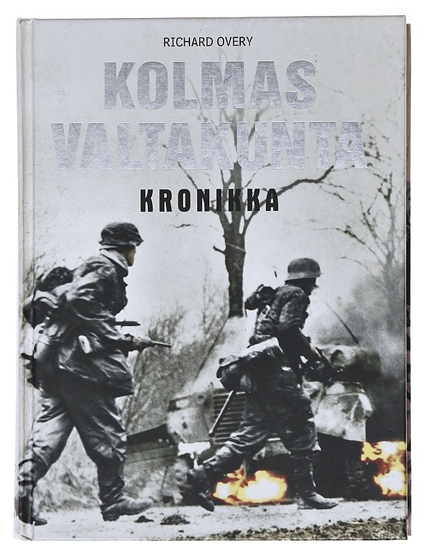 Kolmas valtakunta / kronikka - Overy, Richard - Historiakirjat - 10105584191 - 0