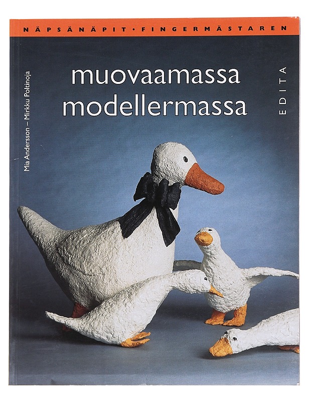 Muovaamassa modellermassa - Andersson, Mia - Tietokirjat ja oppaat - 10105584203 - 0