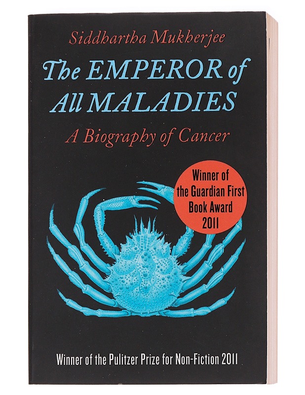 The Emperor of All Maladies - Siddhartha Mukherjee - Tietokirjat - 10105584225 - 0