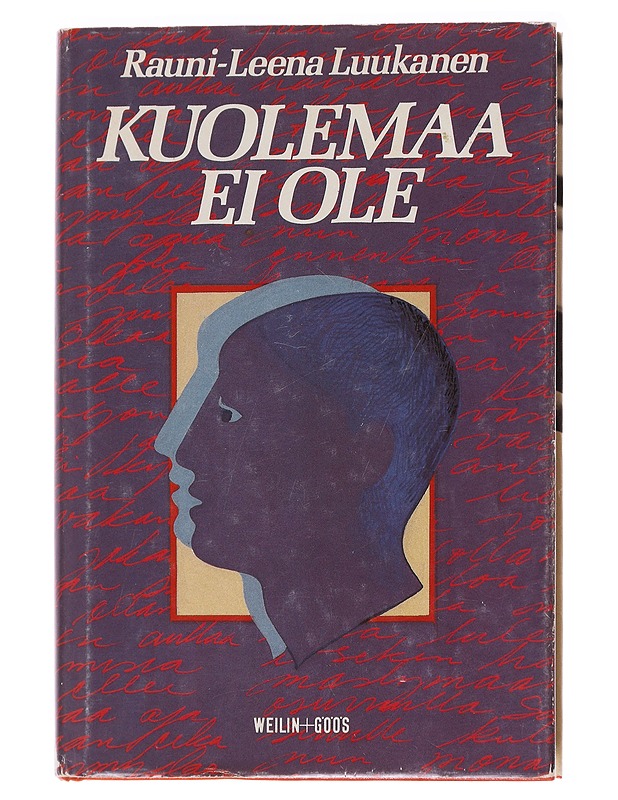 Kuolemaa ei ole - Rauni-Leena Luukanen - Taide- ja kulttuurikirjat - 10105584250 - 0