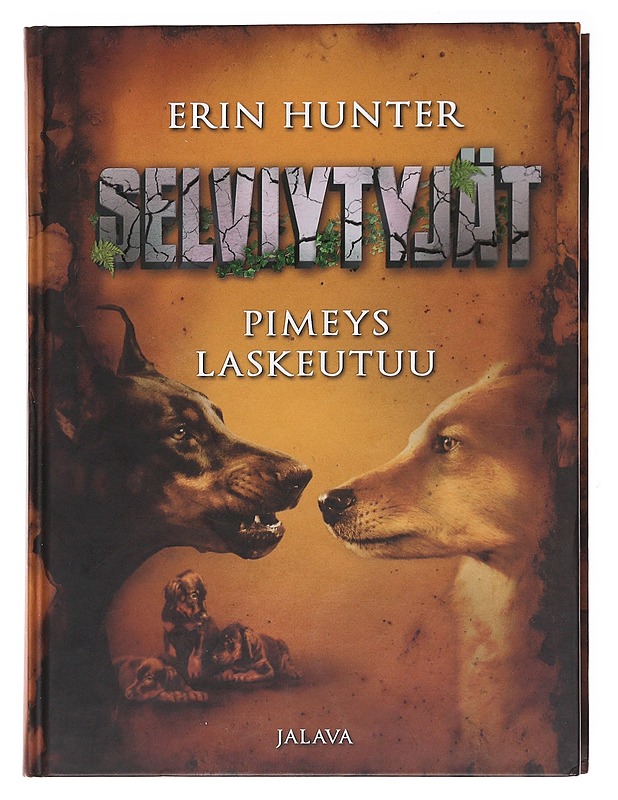 Selviytyjät: Pimeys laskeutuu - Erin Hunter - Nuorten kirjat - 10105584279 - 0