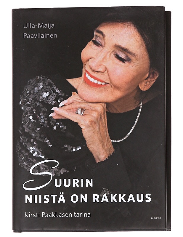 Suurin niistä on rakkaus : Kirsti Paakkasen tarina - Paavilainen, Ulla-Maija - Elämäkerrat ja muistelmat - 10105584325 - 0