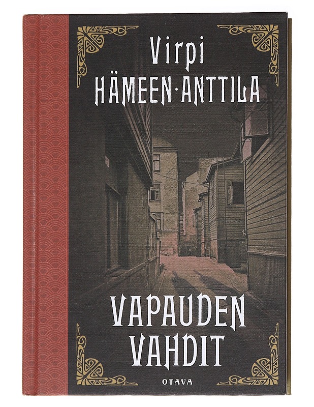 Vapauden vahdit : Karl Axel Björkin tutkimuksia, osa 9 - Virpi Hämeen-Anttila - Romaanit ja novellit - 10105584331 - 0