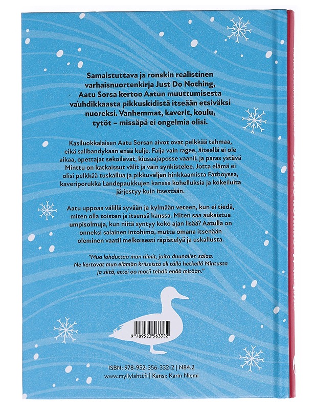 Just do nothing, Aatu Sorsa - Heidi Korkiakangas - Nuorten kirjat - 10105584335 - 1