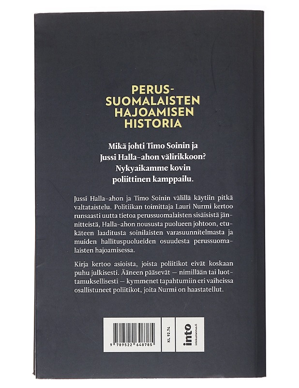 Perussuomalaisten hajoamisen historia - Nurmi, Lauri - Tietokirjat ja oppaat - 10105584342 - 1