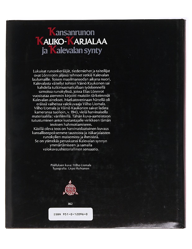 Kansanrunon Kauko-Karjalaa ja Kalevalan synty - Väinö Kaukonen - Romaanit ja novellit - 10105584373 - 1