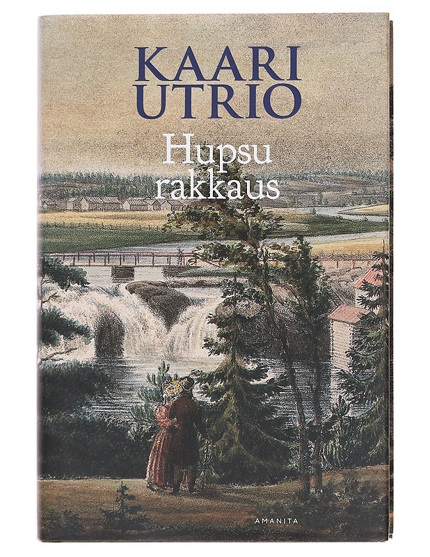 Hupsu rakkaus - Kaari Utrio - Romaanit ja novellit - 10105584396 - 0