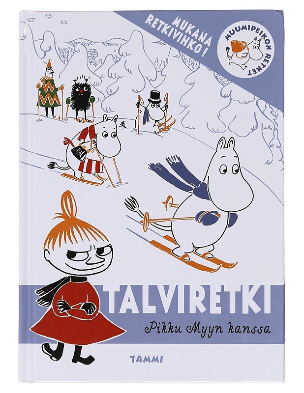 Talviretki Pikku Myyn kanssa - Heilala, Katariina - Lastenkirjat - 10105584403 - 0