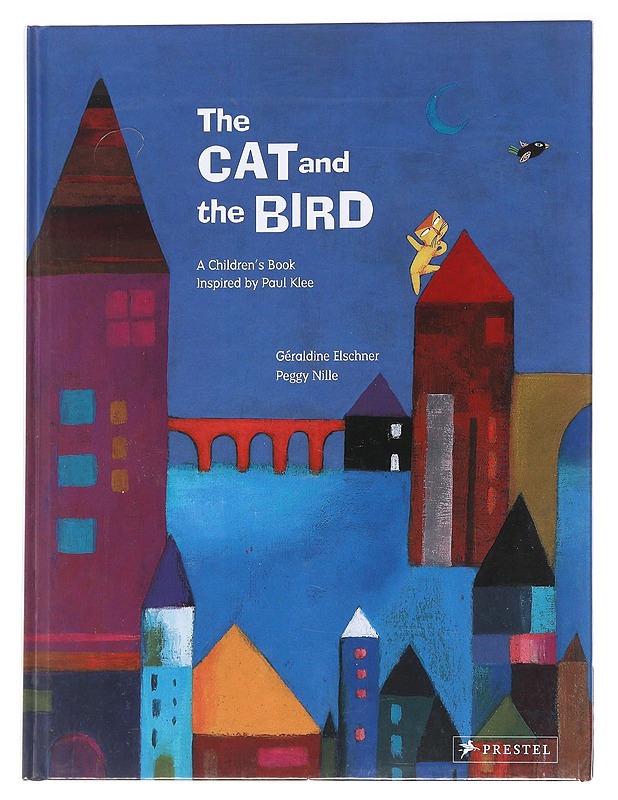 The Cat and the Bird - Geraldine Elschner - Harrastekirjat - 10105584414 - 0