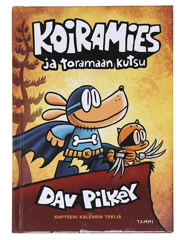 Koiramies ja toramaan kutsu - Pilkey, Dav - Lastenkirjat - 10105584419 - 0
