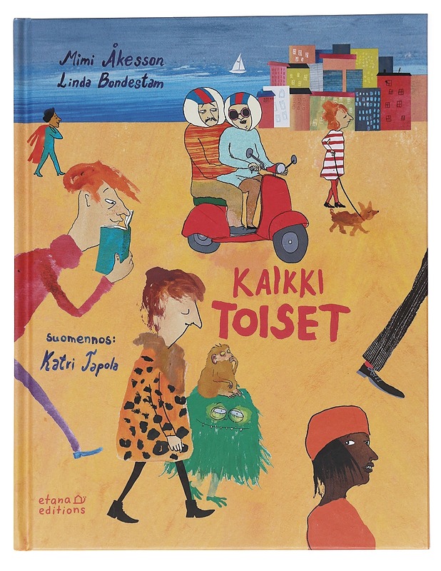 Kaikki toiset - Åkesson, Mimi - Lastenkirjat - 10105584426 - 0