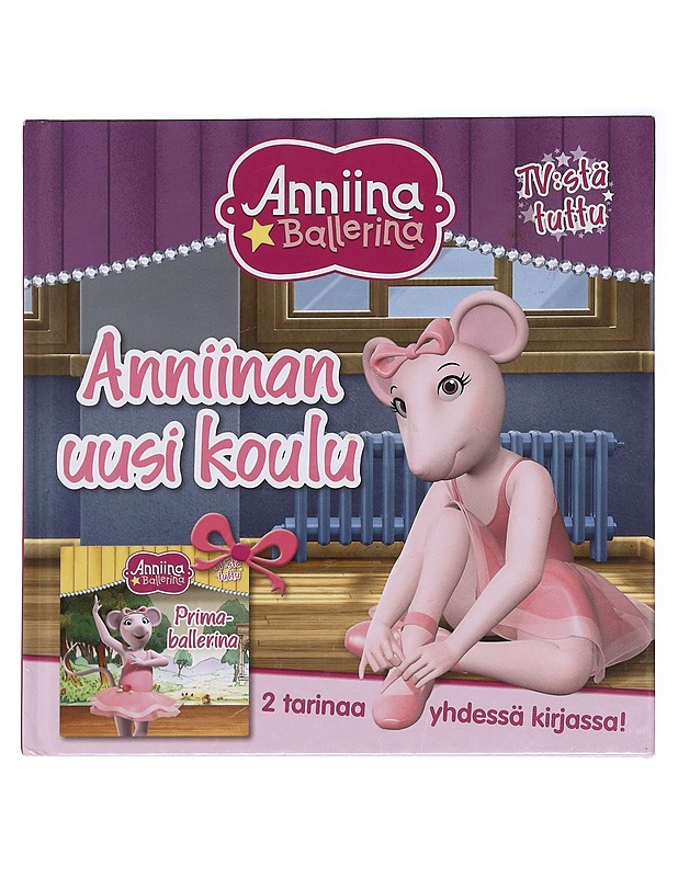 Anniinan uusi koulu / Primaballerina - Lahdenranta - Lastenkirjat - 10105584429 - 0