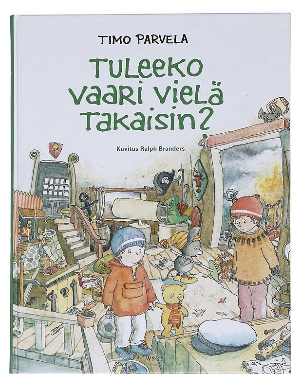 Tuleeko vaari vielä takaisin? - Parvela, Timo - Lastenkirjat - 10105584448 - 0