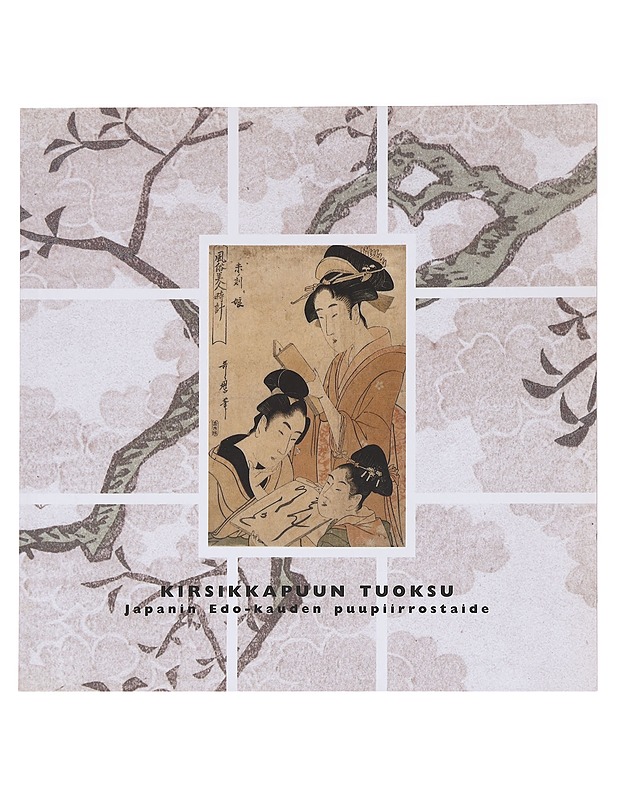 Kirsikkapuun tuoksu : Japanin Edo-kauden puupiirrostaide - Malme, Heikki - Tietokirjat ja oppaat - 10105584453 - 0