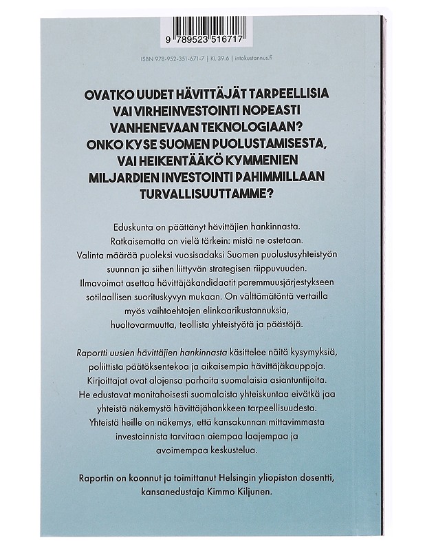 Raportti uusien hävittäjien hankinnasta - Eerola, Antero - Tietokirjat ja oppaat - 10105584520 - 1