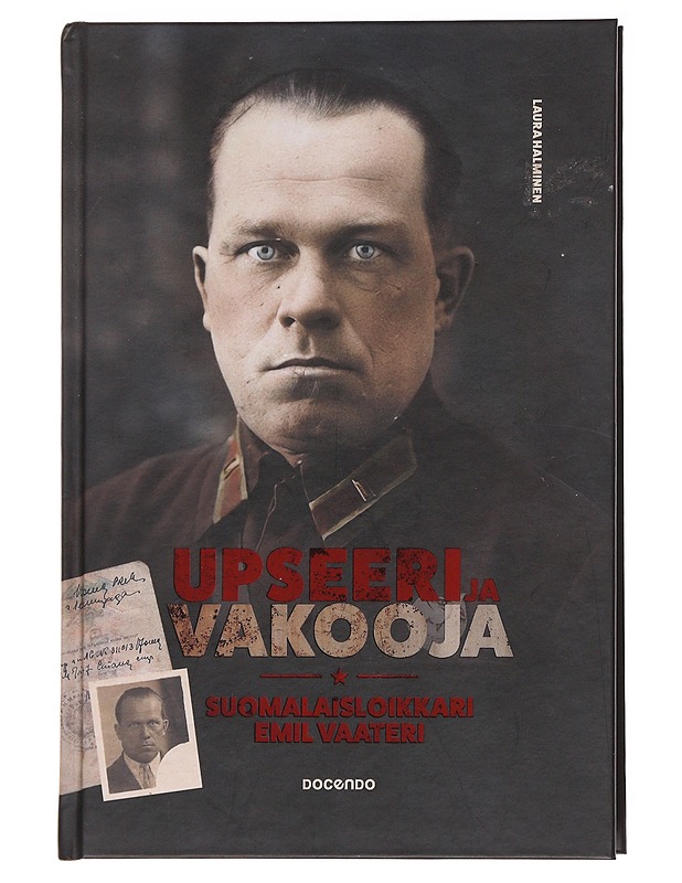 Upseeri ja vakooja - Laura Halminen - Historiakirjat - 10105584560 - 0