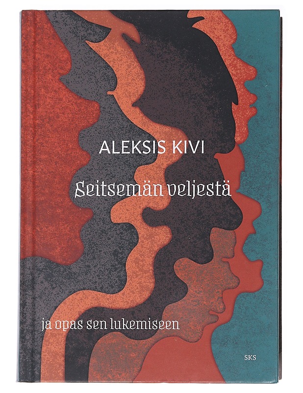 Seitsemän veljestä ja opas sen lukemiseen - Kivi, Aleksis - Romaanit ja novellit - 10105584576 - 0