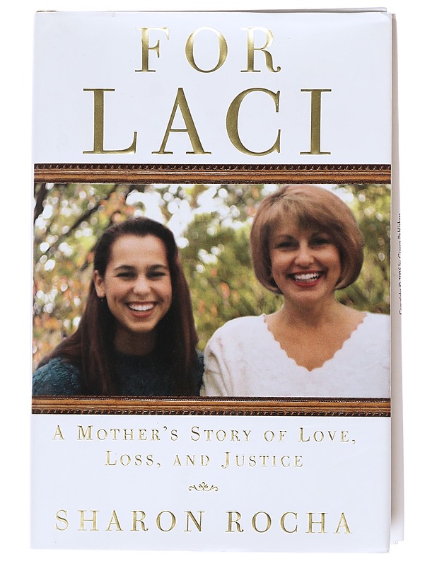 For Laci, a Mother's Story of Love, Loss and Justice - Rocha, Sharon - Elämäkerrat ja muistelmat - 10105584584 - 0